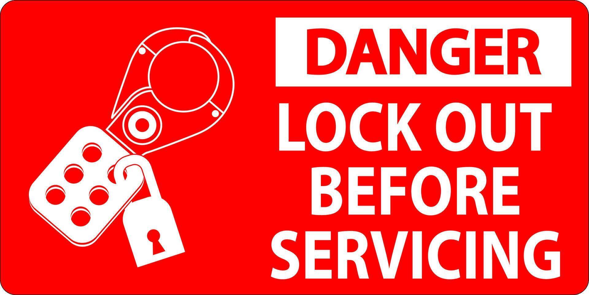 Danger Sign, Lock Out Before Servicing vector