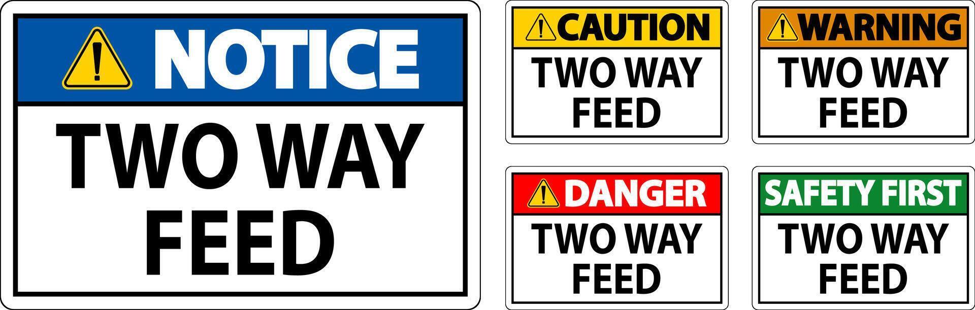 Danger Sign Two Way Feed vector