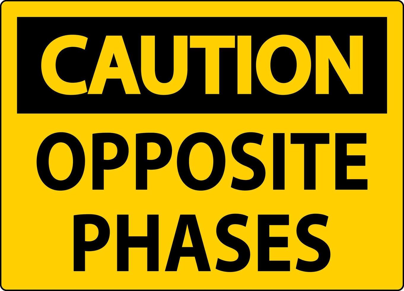 Caution Sign, Opposite Phases vector