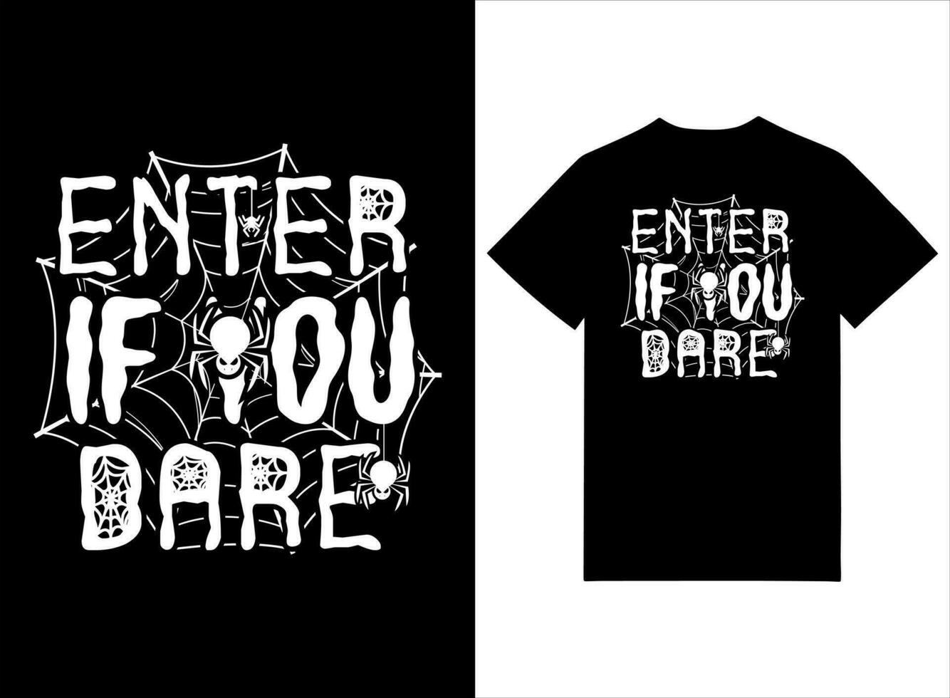 Enter If You Dare Halloween T-shirt Design vector