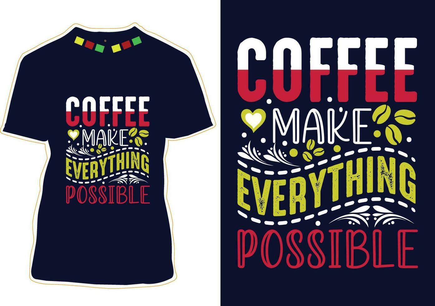 café hacer todo posible, internacional café día camiseta diseño vector