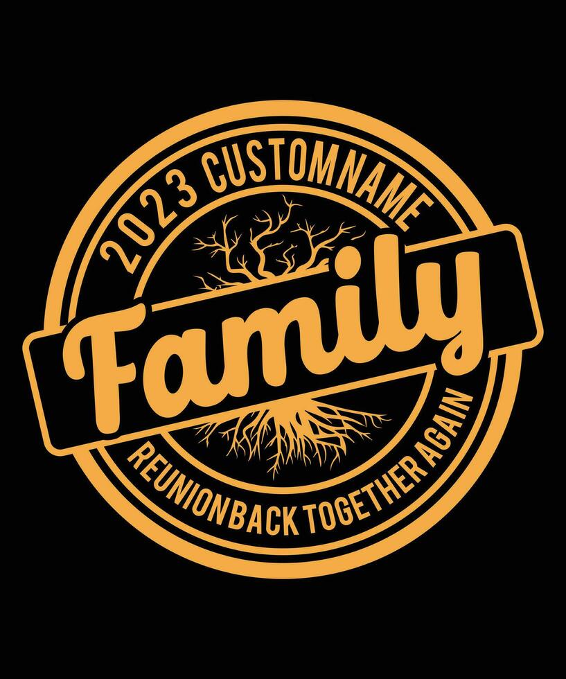 FAMILY REUNION BACK TOGETHER AGAIN DESIGN vector