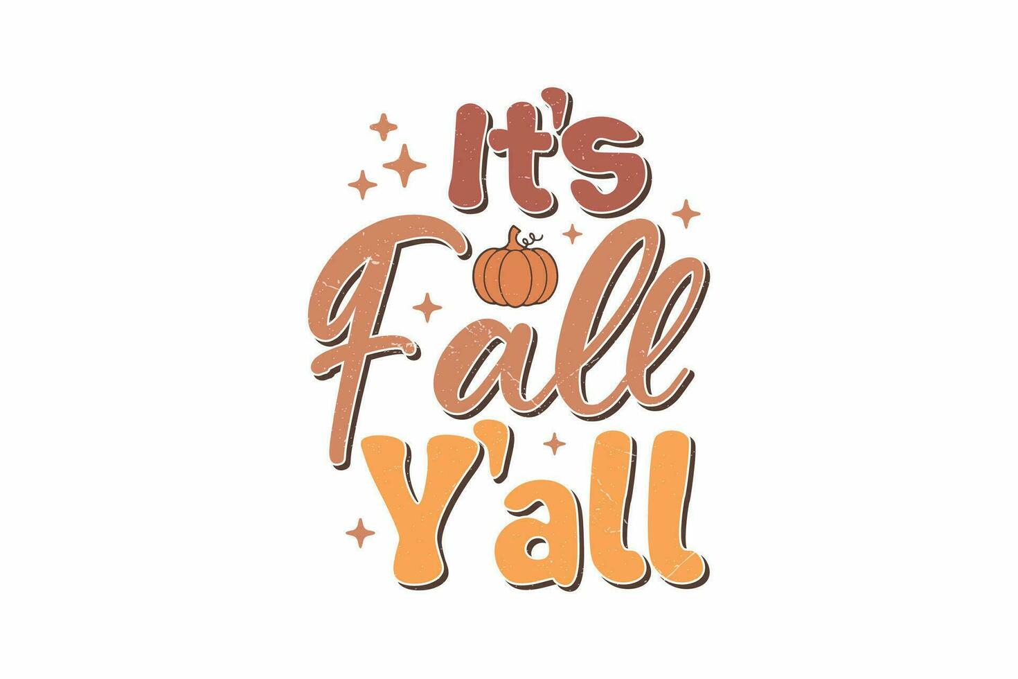 It's Fall Y'all T shirt design vector