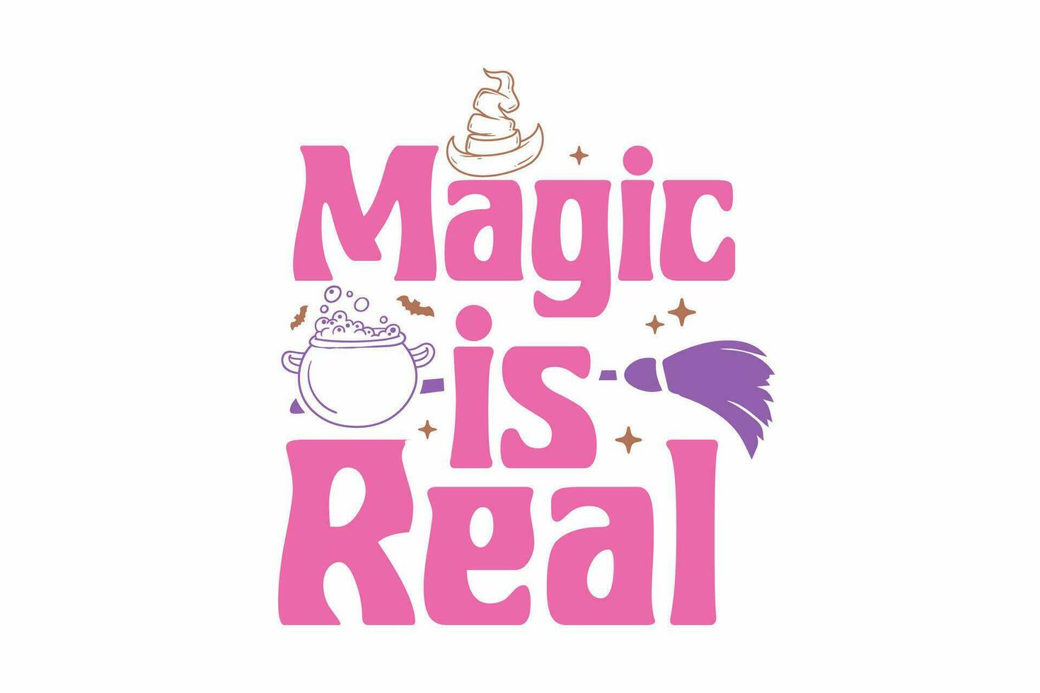 Magic is Real Halloween witch T shirt Design vector