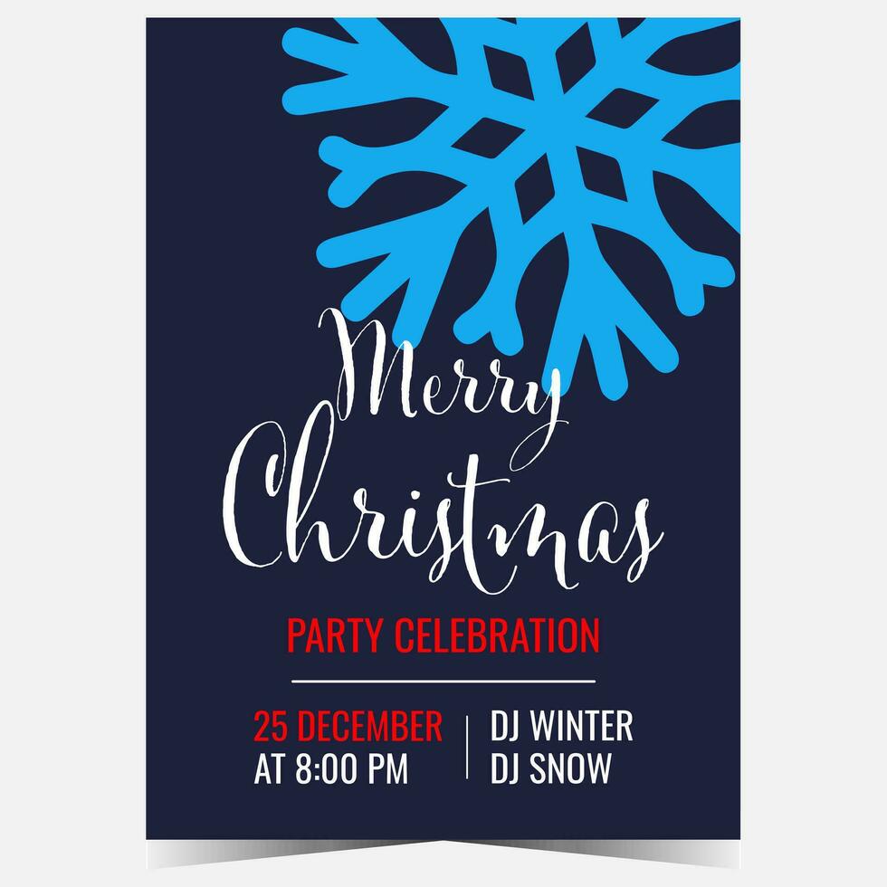 Christmas party celebration poster or banner with big snowflake on the background to invite the friends and family to celebrate winter holidays in festive and christmassy ambience. vector