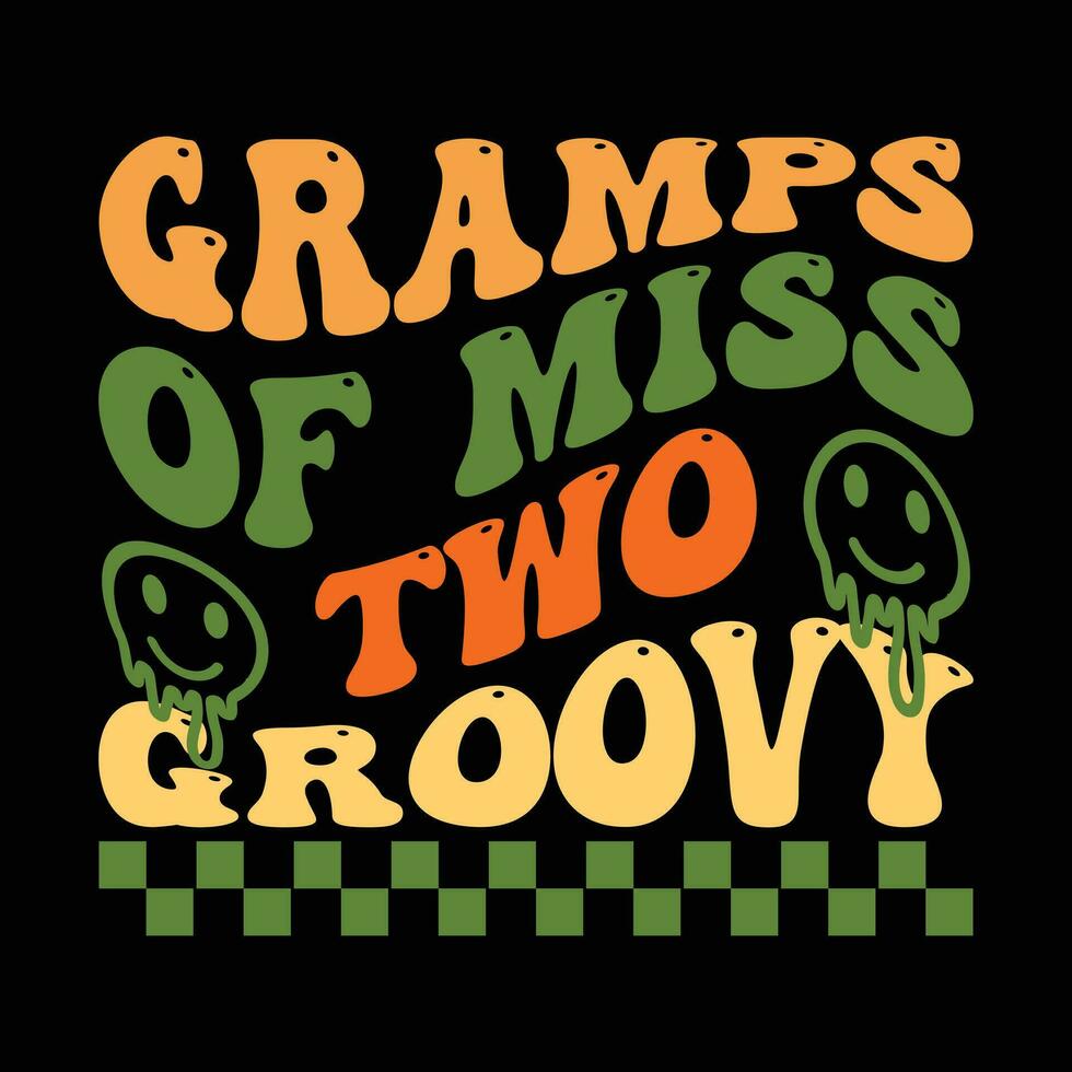 gramps of Miss two Groovy vector