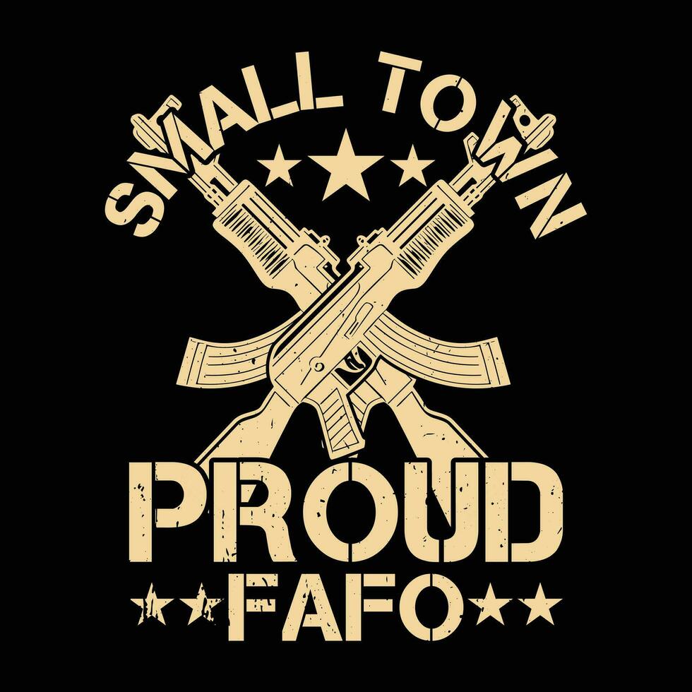Small town proud fafo vector