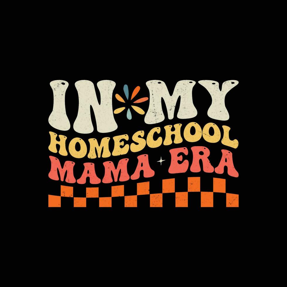 In my homeschool mama era vector