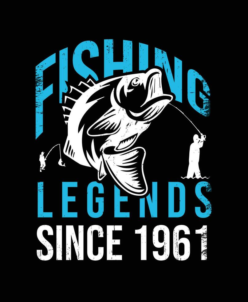 1961 since Fishing legends Tshirt design vector illustration or poster