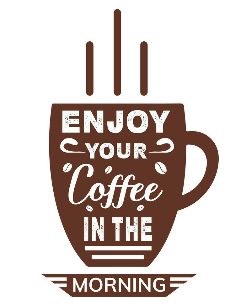 Coffee T-shirt Design, Cofee tee vector