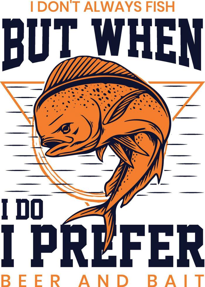 Fishing T-shirt Design, Fishing tee vector