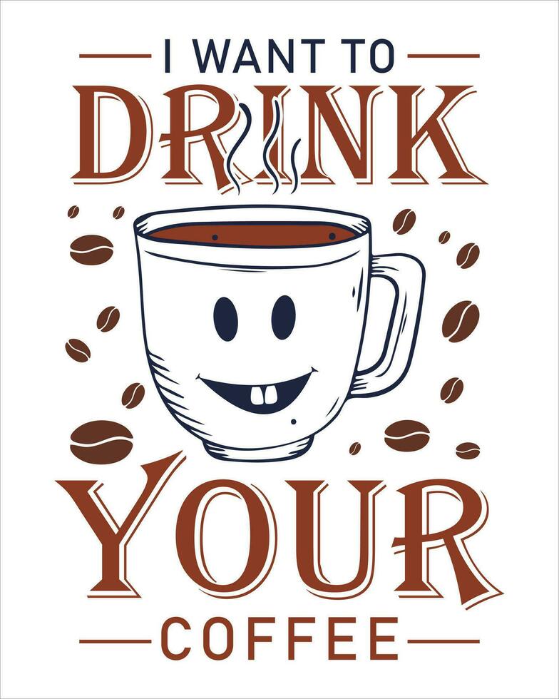 Coffee T-shirt Design, Cofee tee vector