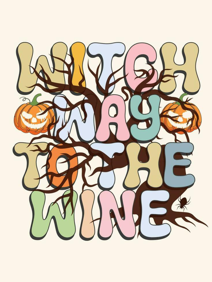Witch way to the wine T-shirt design vector art.