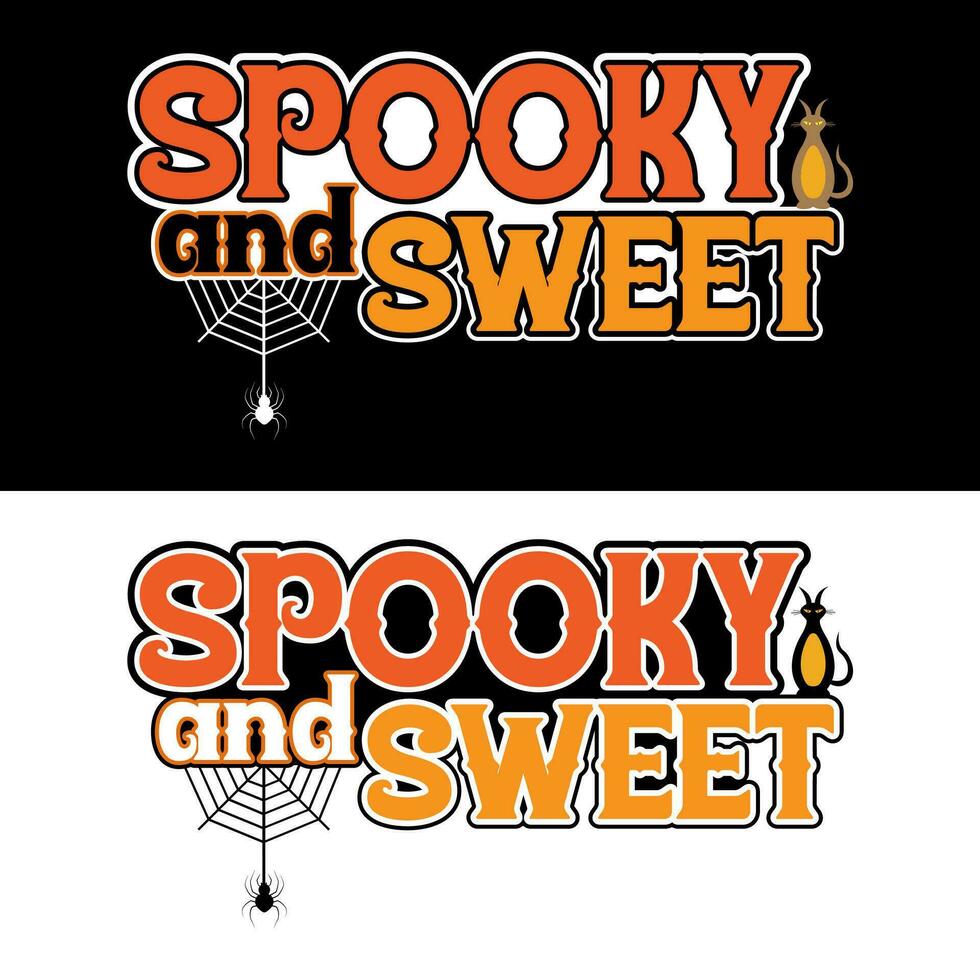 Spooky and sweet. Halloween T-shirt Design. vector