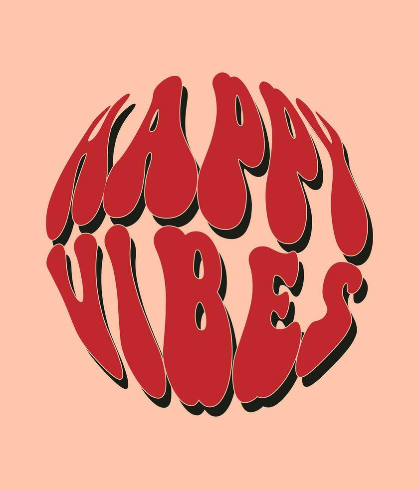happy vibes letter vector