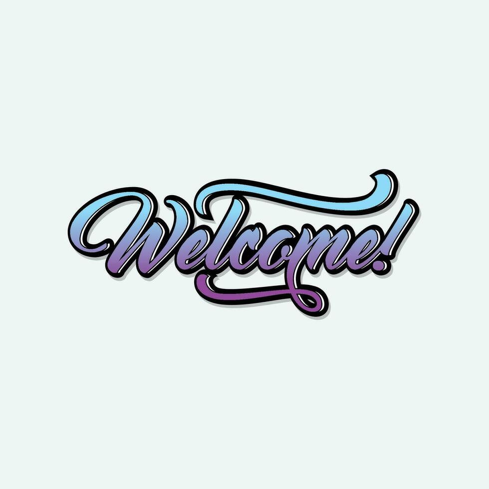 Welcome handwriting, illustration of a modern calligraphy style vector