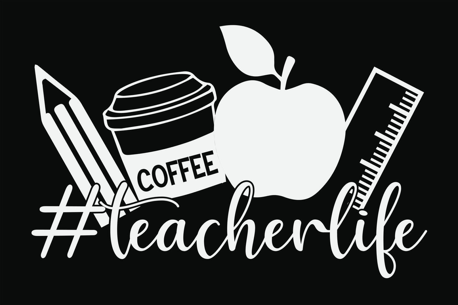 Teacher Life Funny First Day of School and Back to School T-Shirt Design vector