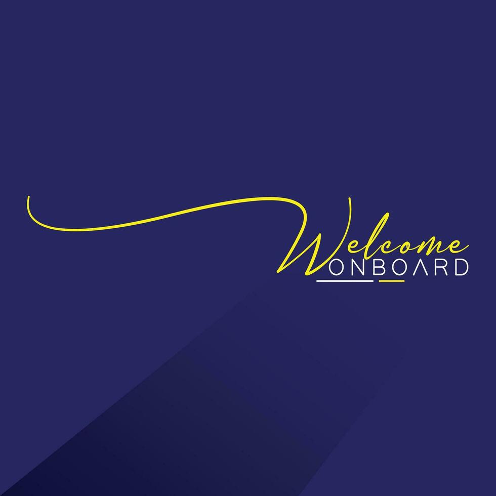 Welcome onboard typography text design vector
