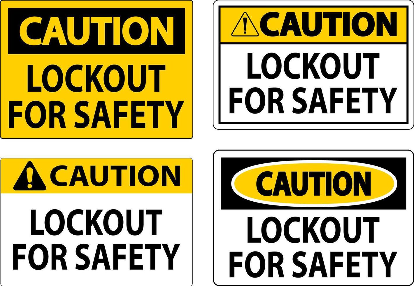 Caution Sign, Lockout For Safety vector