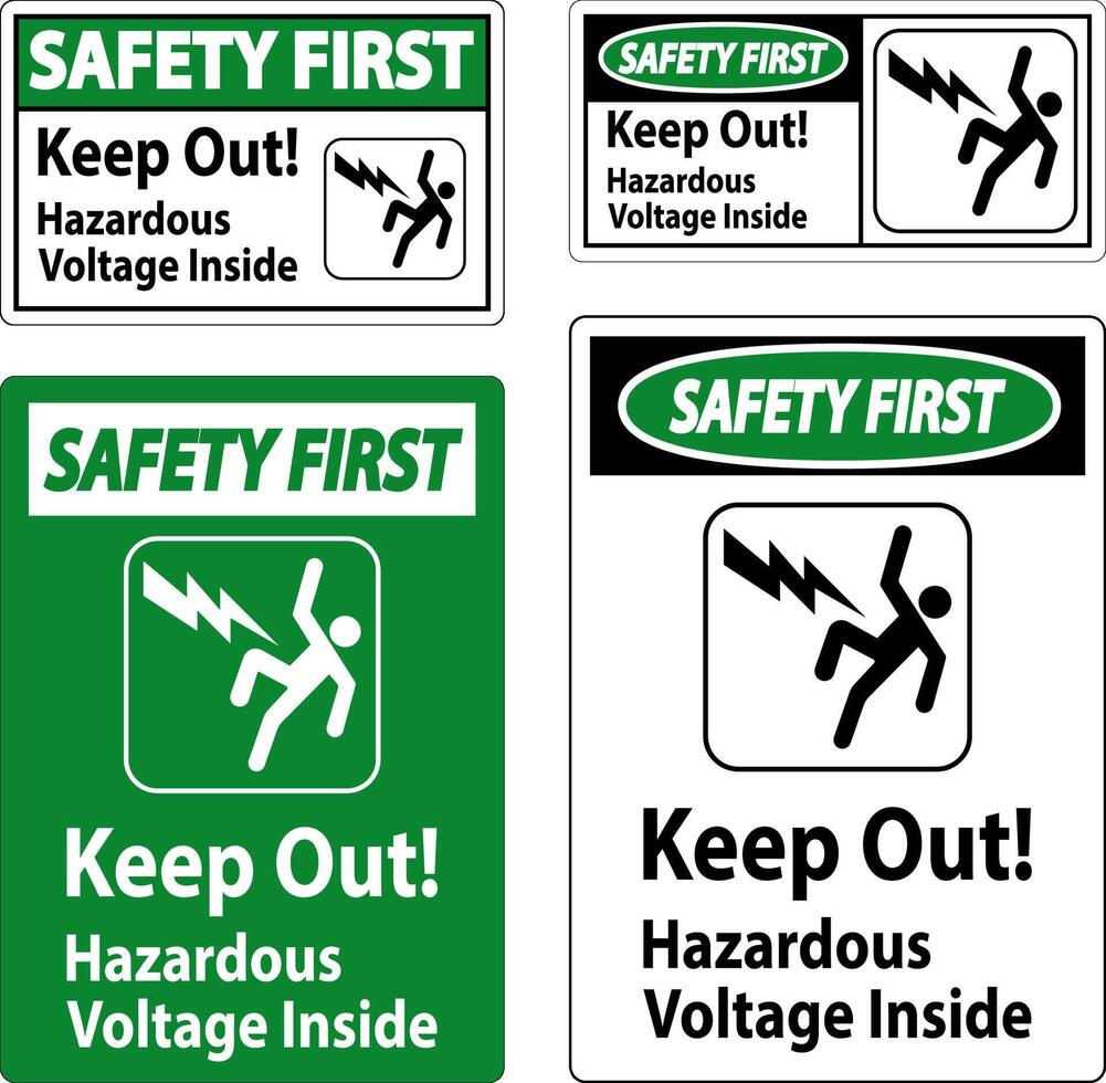 Safety First Sign - Keep Out Hazardous Voltage Inside vector
