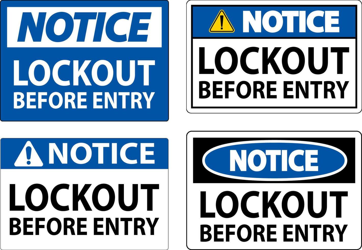 Notice Sign, Lockout Before Entry vector