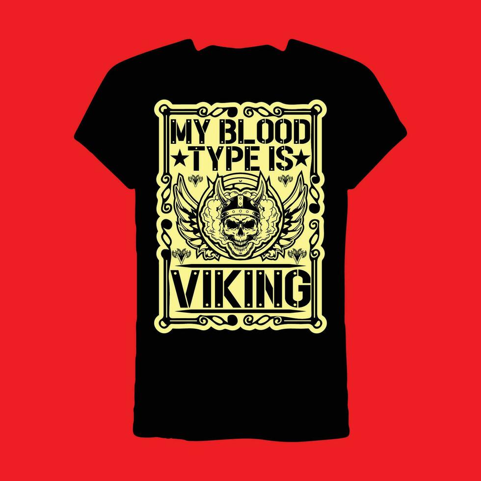 mi sangre tipo es vikingo camiseta vector