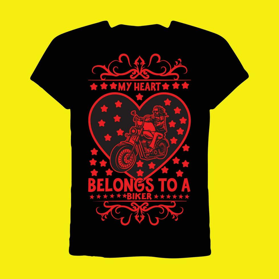 My Heart Belongs To A Biker T-shirt vector