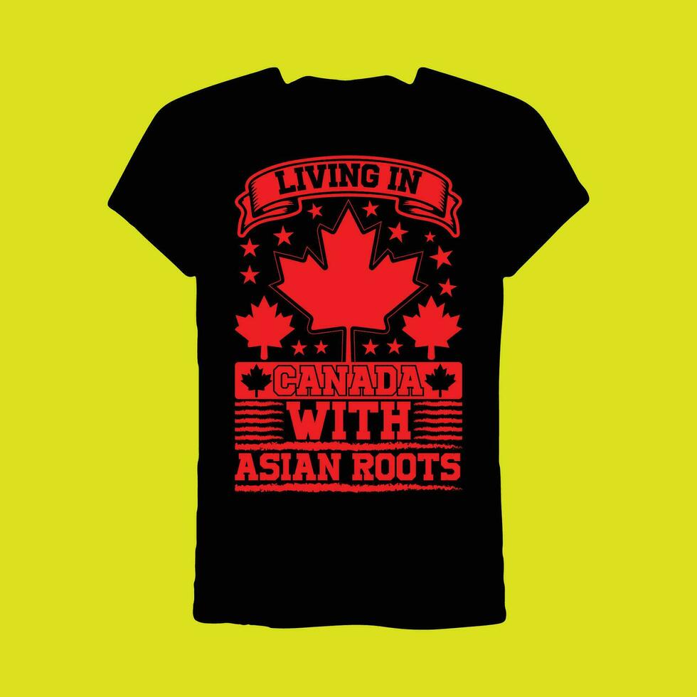 living in canada with asian roots T-shirt vector