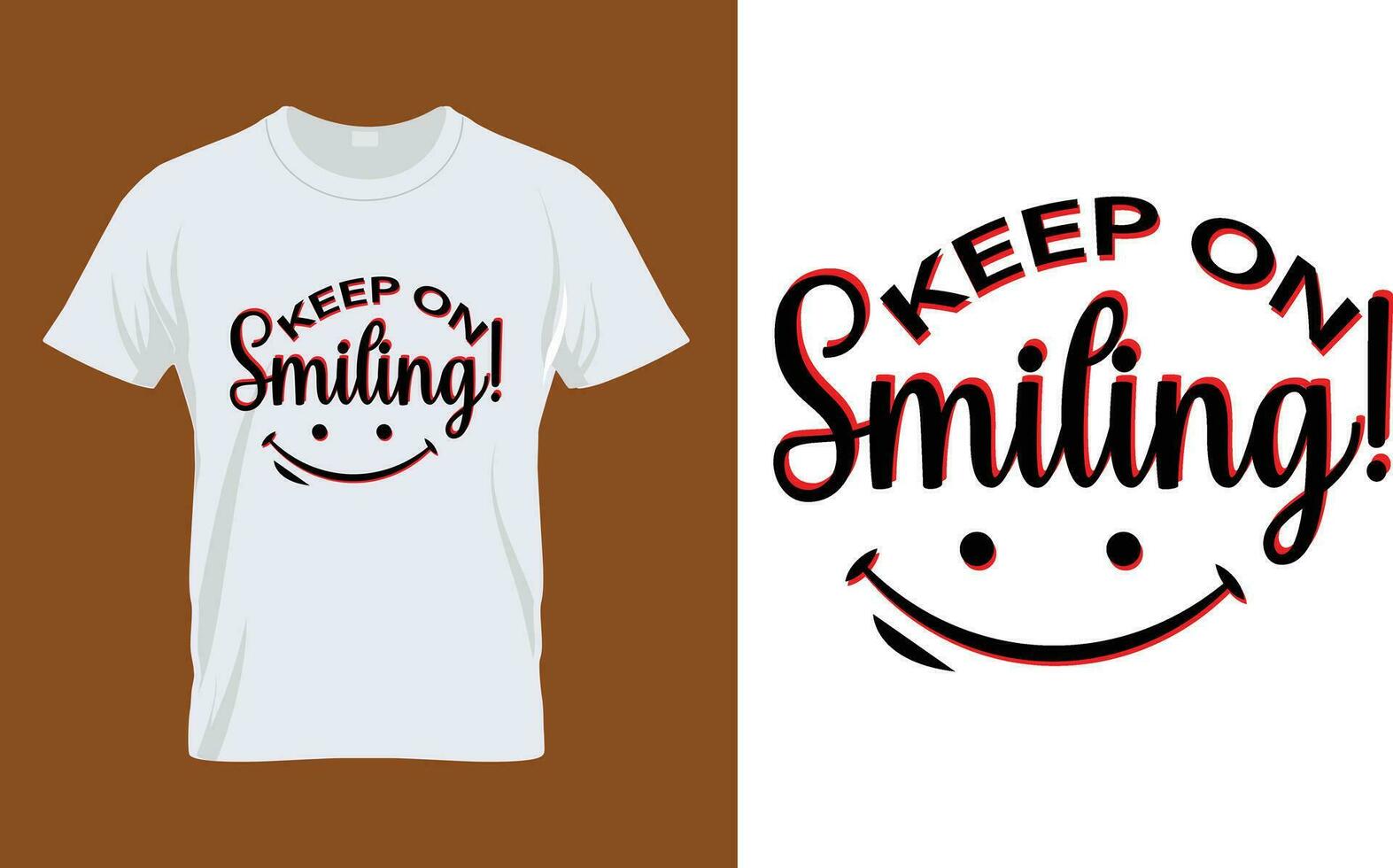 Smile t-shirt design, happy, love, care, vector best poster, sticker, card and mug for print design.