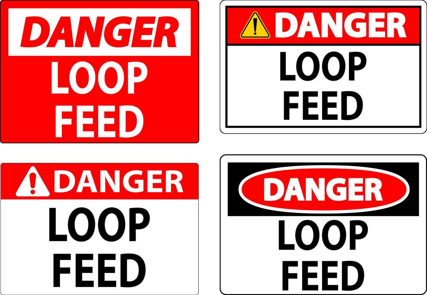 Danger Sign, Loop Feed vector