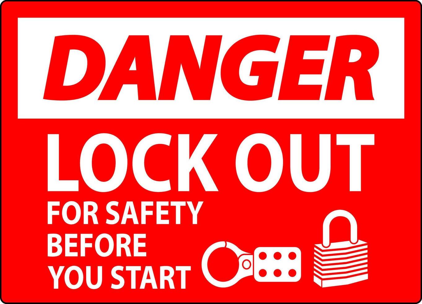 Danger Sign, Lock Out For Safety Before You Start vector