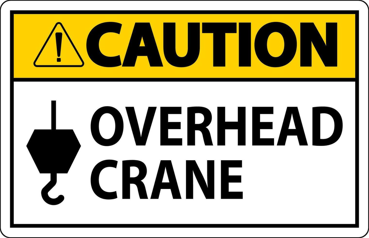 Caution Sign, Overhead Crane vector