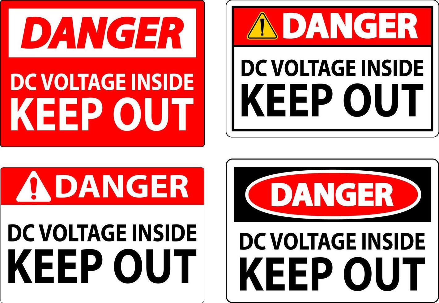 Danger Keep Out Sign, DC Voltage Inside Keep Out vector