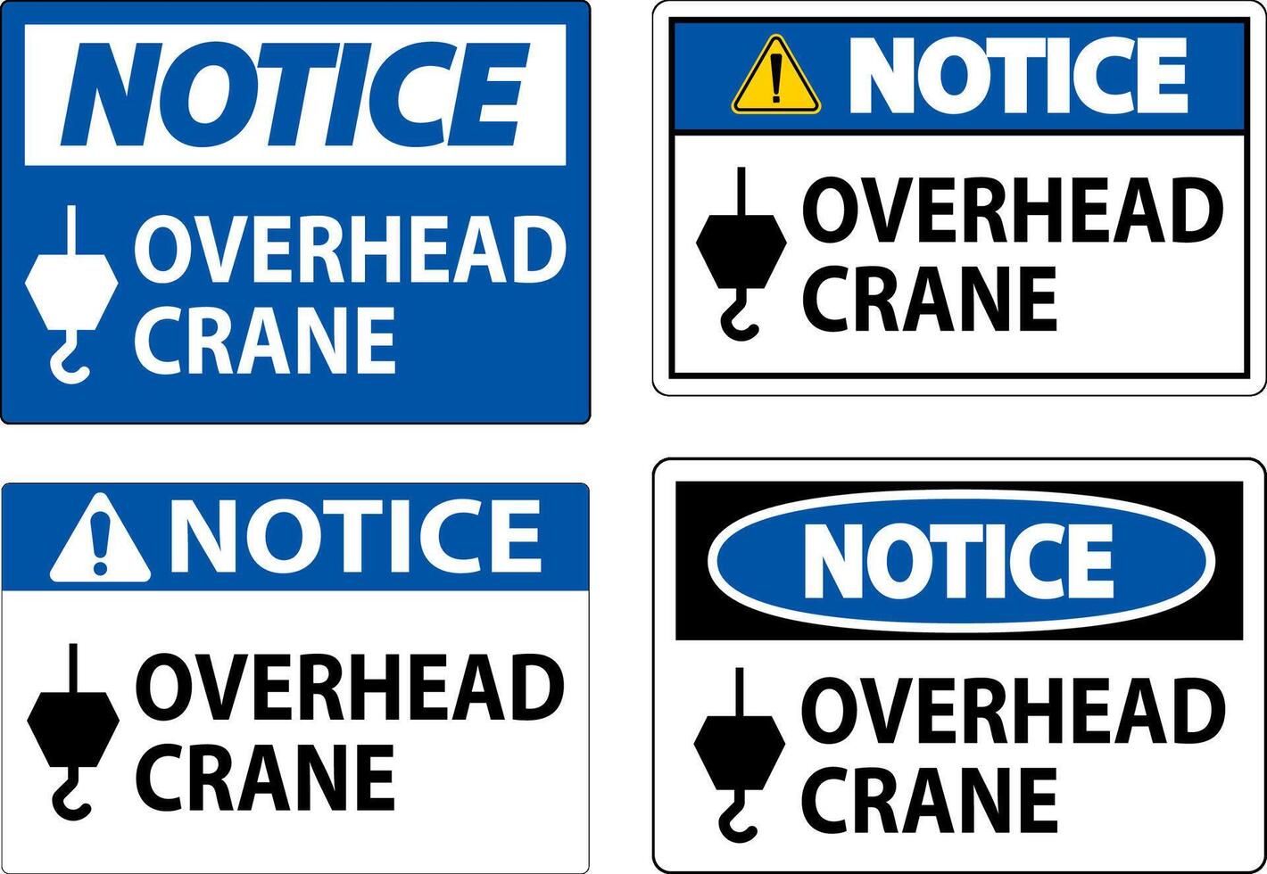 Notice Sign, Overhead Crane vector