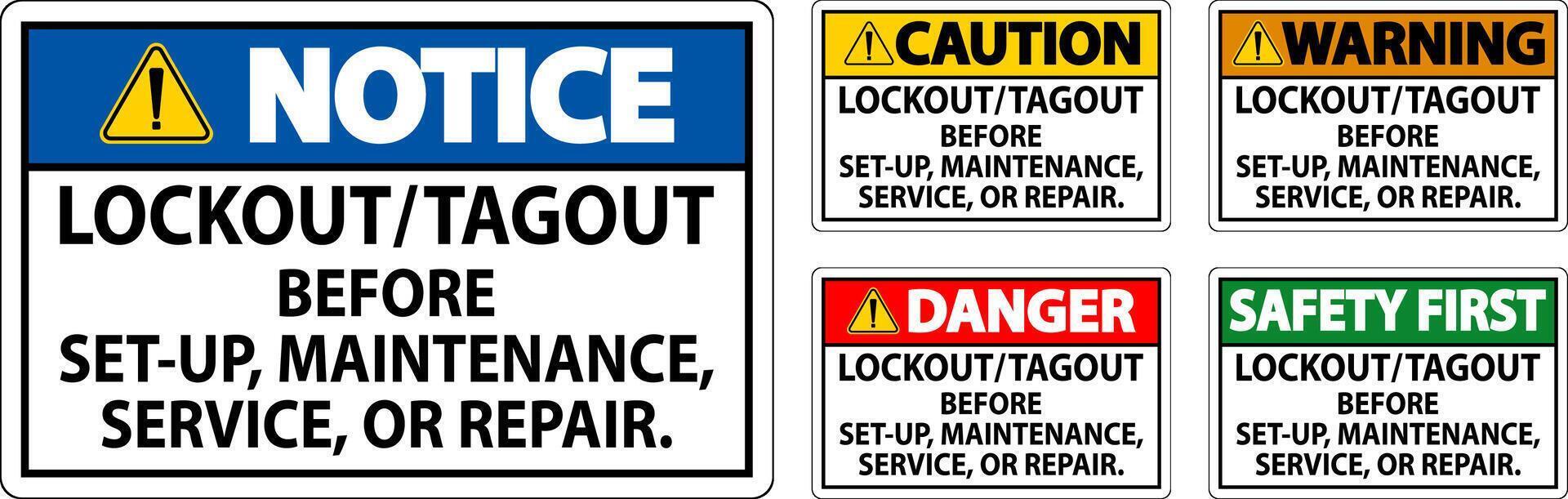 Danger Safety Label Lockout Tagout Before Set-Up, Maintenance, Service Or Repair vector