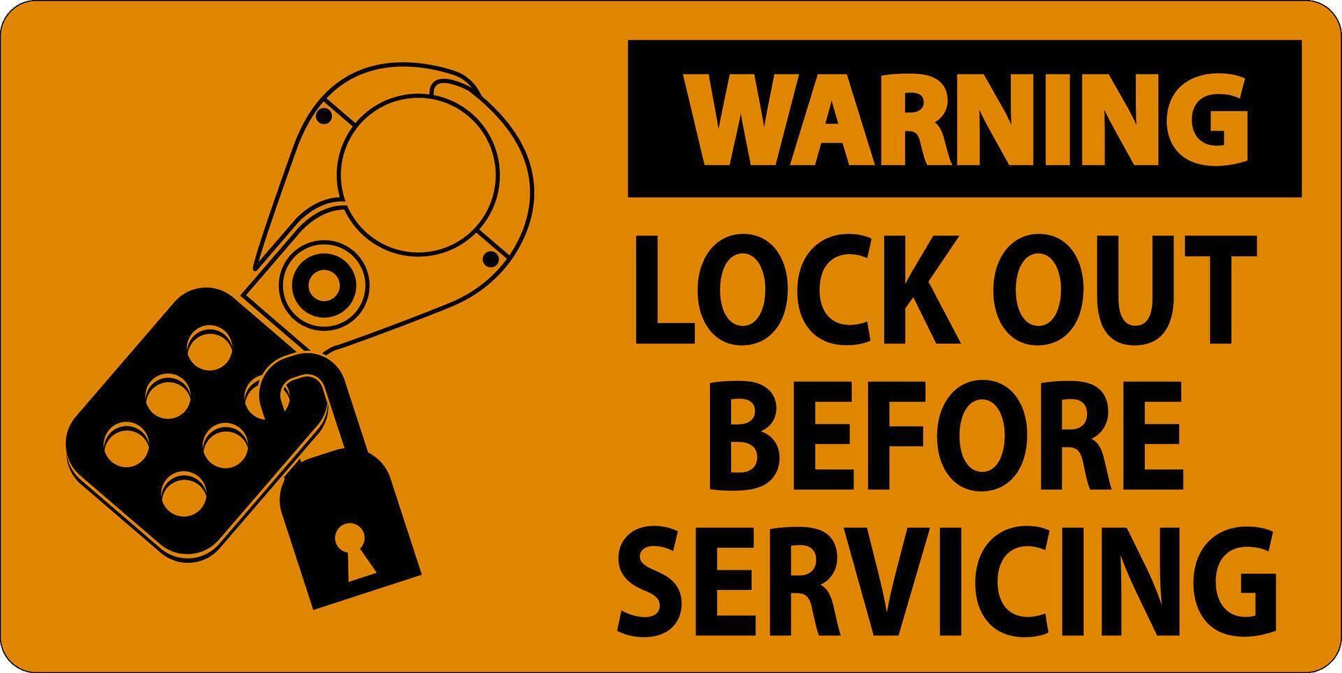 Warning Sign, Lock Out Before Servicing vector