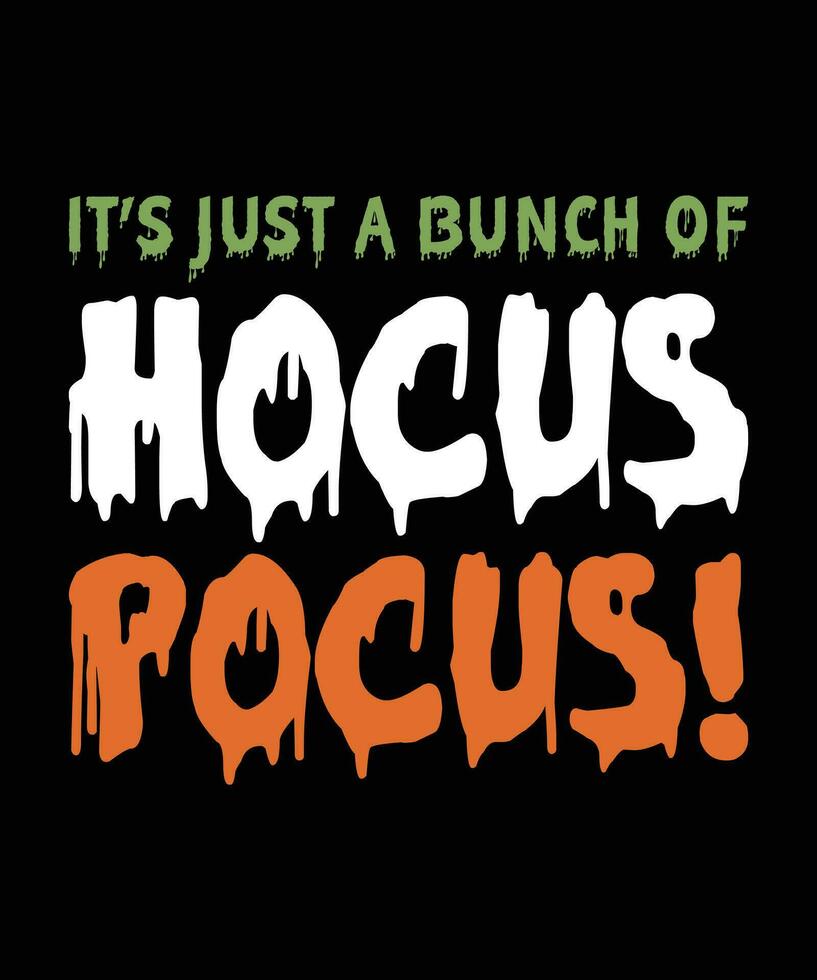 Halloween quote t-shirt template design vector