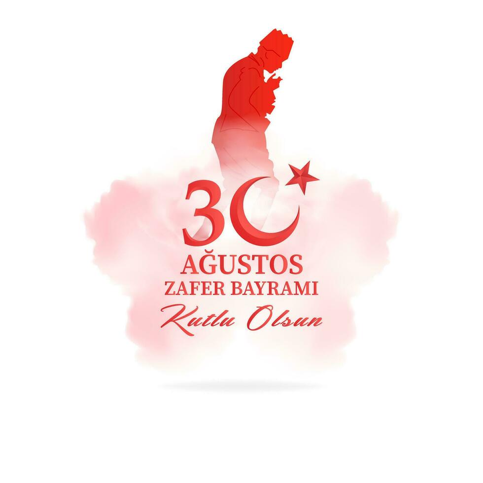 30 de agosto día de la victoria. fiesta nacional de turquía. turco, 30 agustos zafer bayrami kutlu olsun vector