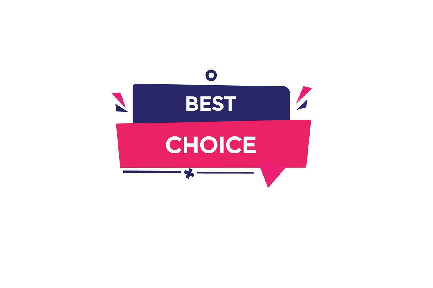 new best choice modern, website, click button, level, sign, speech, bubble  banner, vector