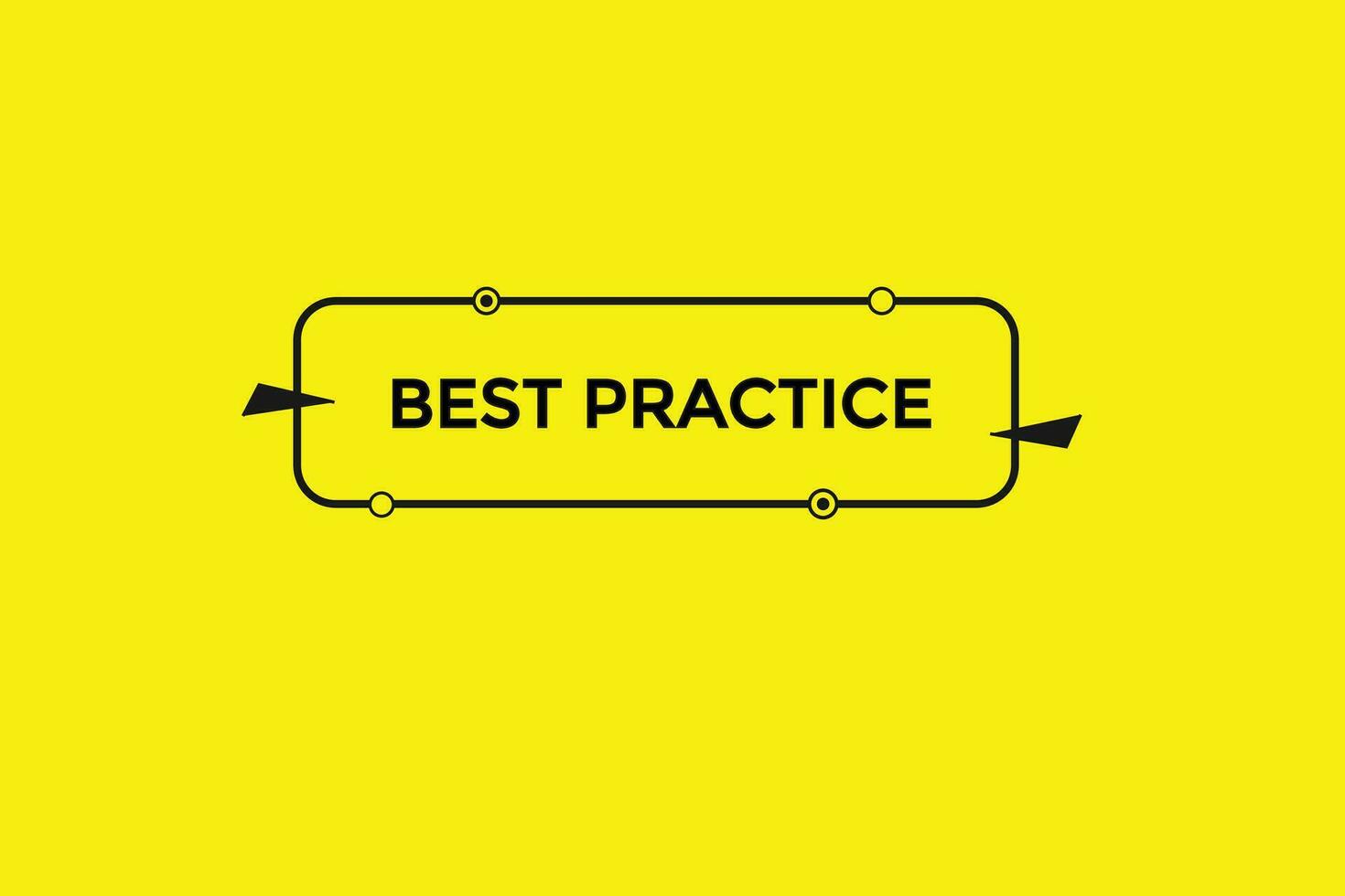 new best practice modern, website, click button, level, sign, speech, bubble  banner, vector