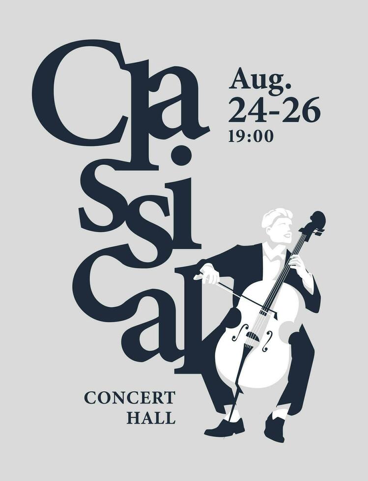 Classical music typography text poster with cellist musician. Advertising of musical entertainment. Vector flat illustration.