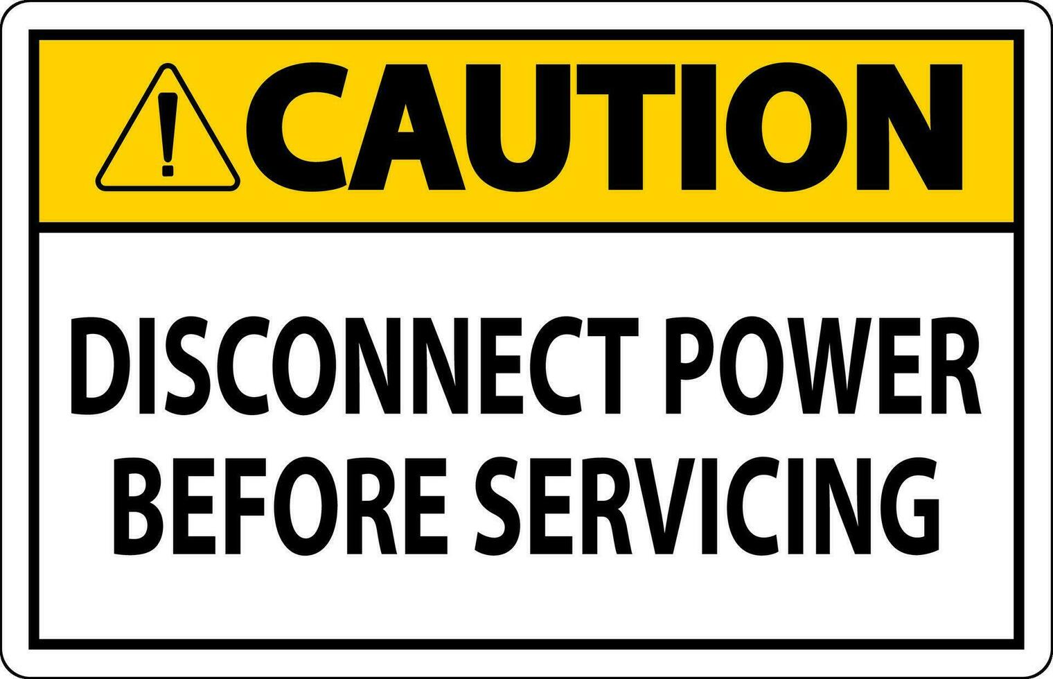Caution Sign Disconnect Power Before Servicing vector