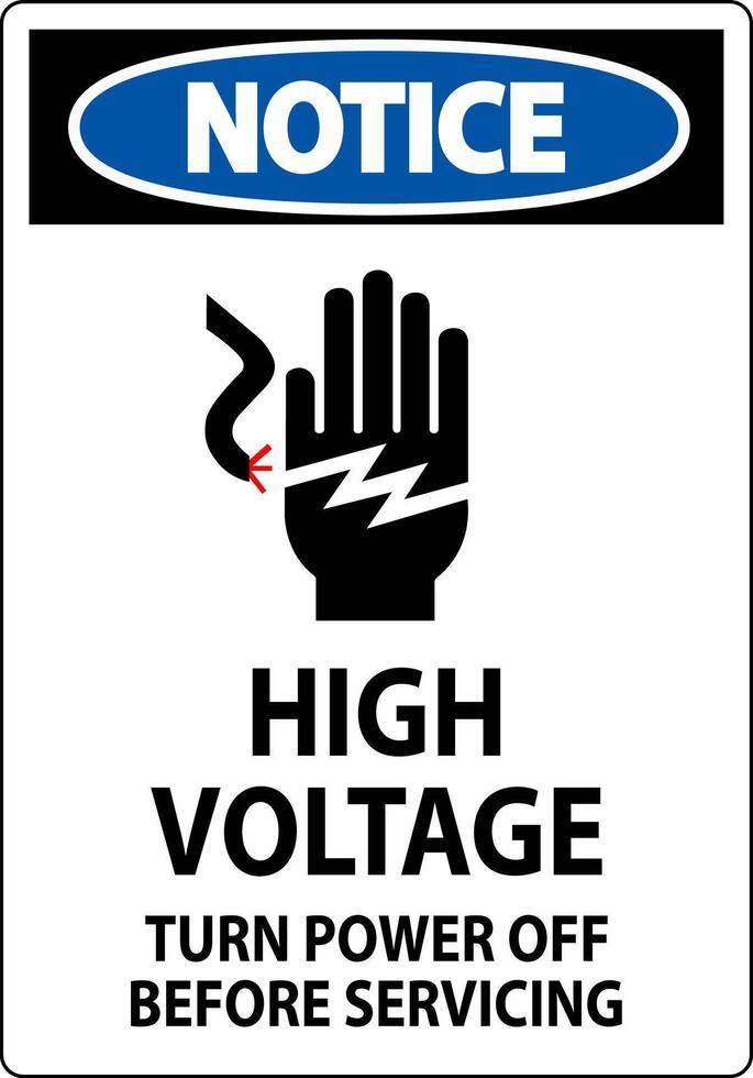 Notice Sign High Voltage - Turn Power Off Before Servicing vector