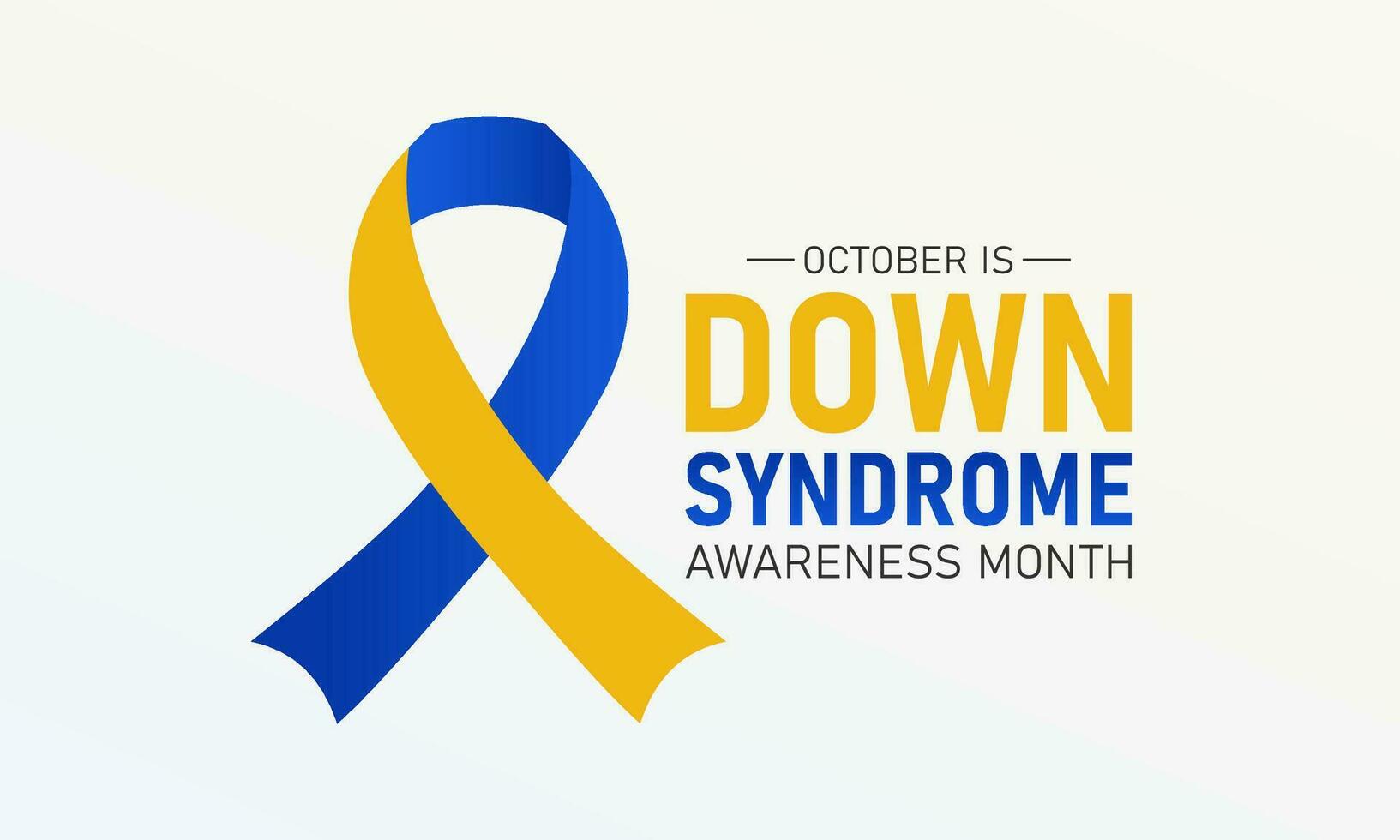 Down syndrome awareness month is observed every year in october. October is down syndrome awareness month. Vector template for banner, greeting card, poster with background. Vector illustration.
