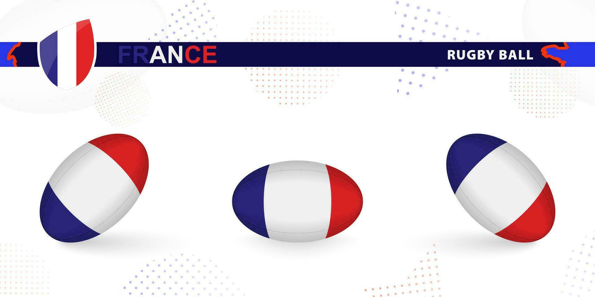 Rugby ball set with the flag of France in various angles on abstract background. vector
