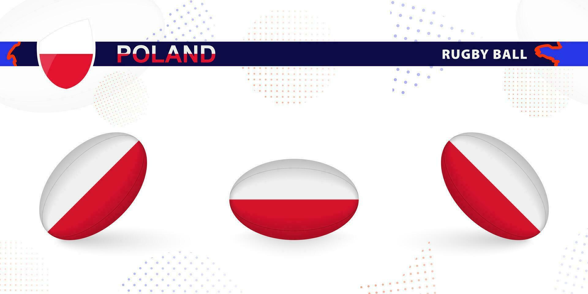 Rugby ball set with the flag of Poland in various angles on abstract background. vector