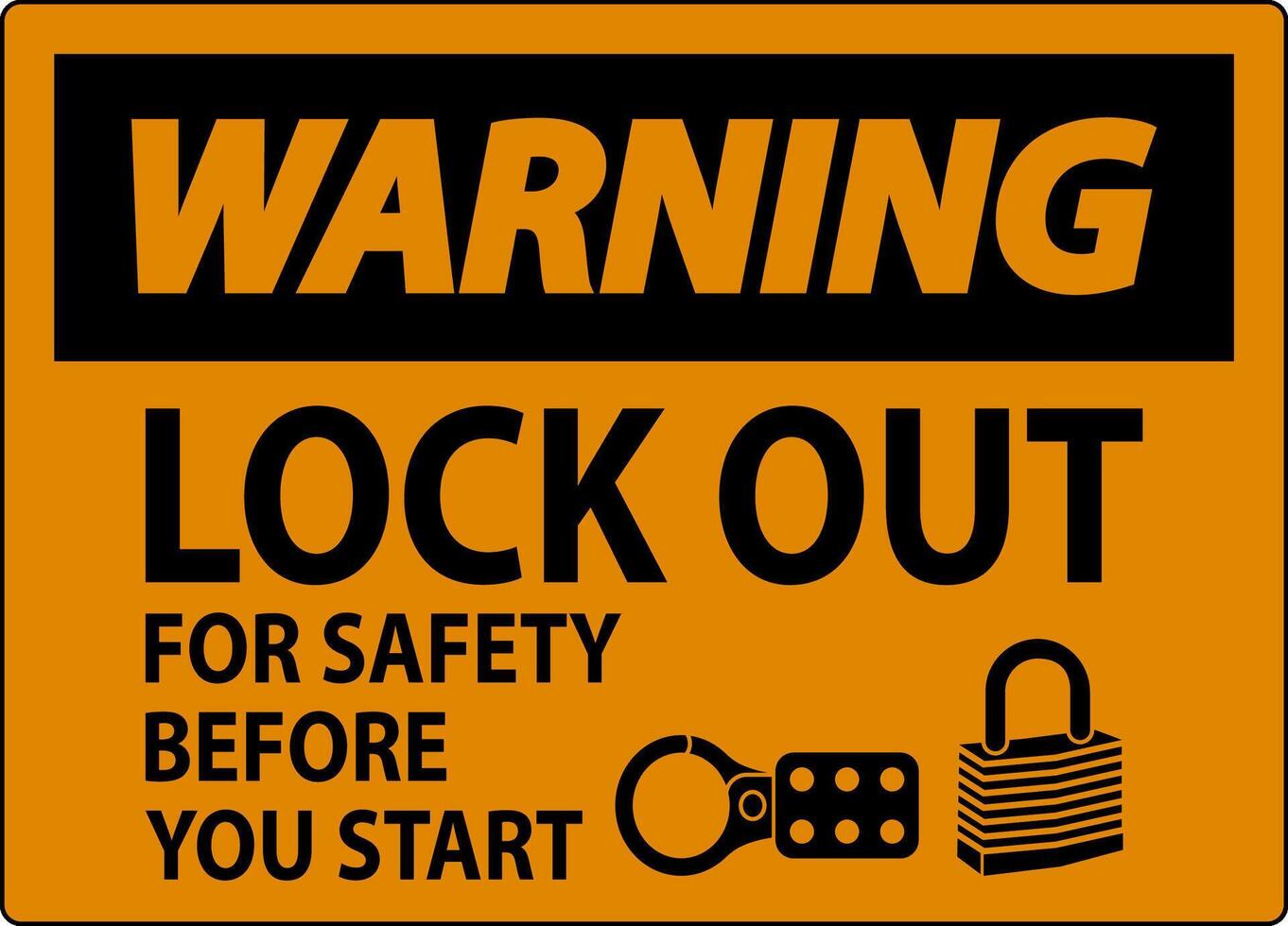 Warning Sign, Lock Out For Safety Before You Start vector