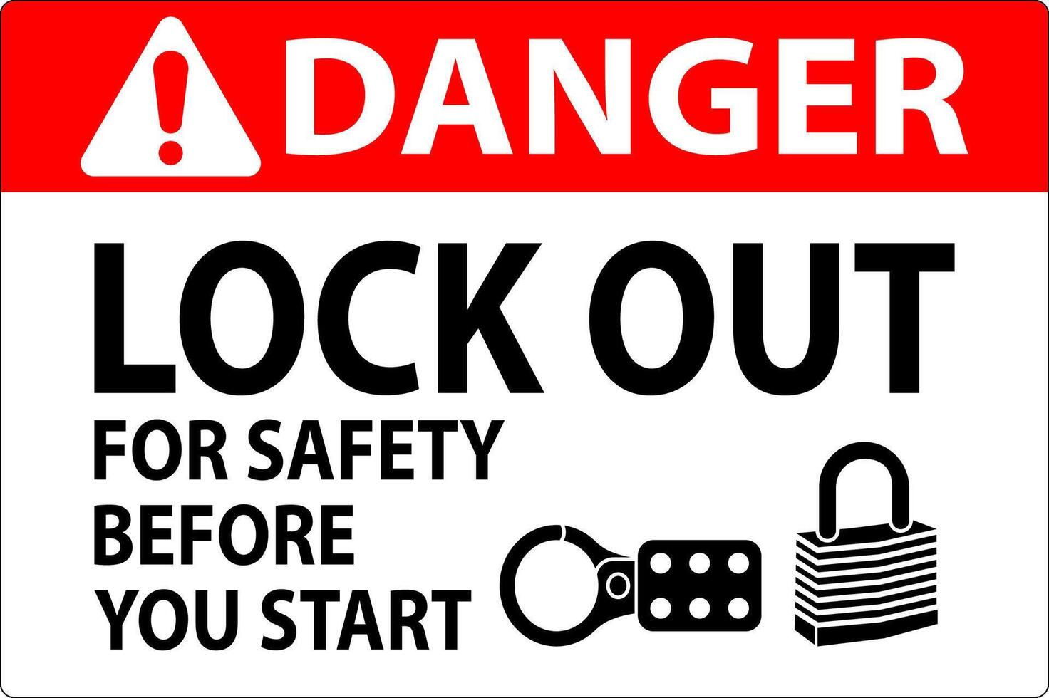 Danger Sign, Lock Out For Safety Before You Start vector