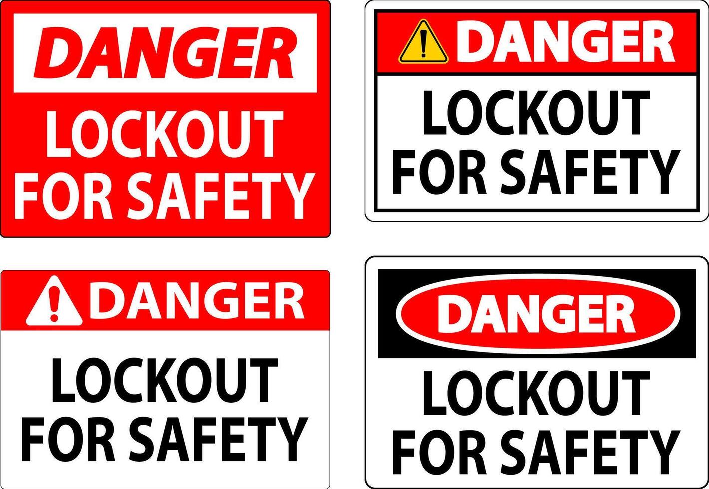 Danger Sign, Lockout For Safety vector