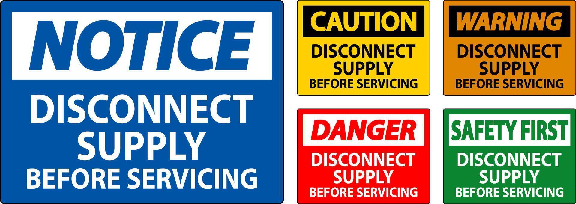 Warning Sign Disconnect Supply Before Servicing Sign vector